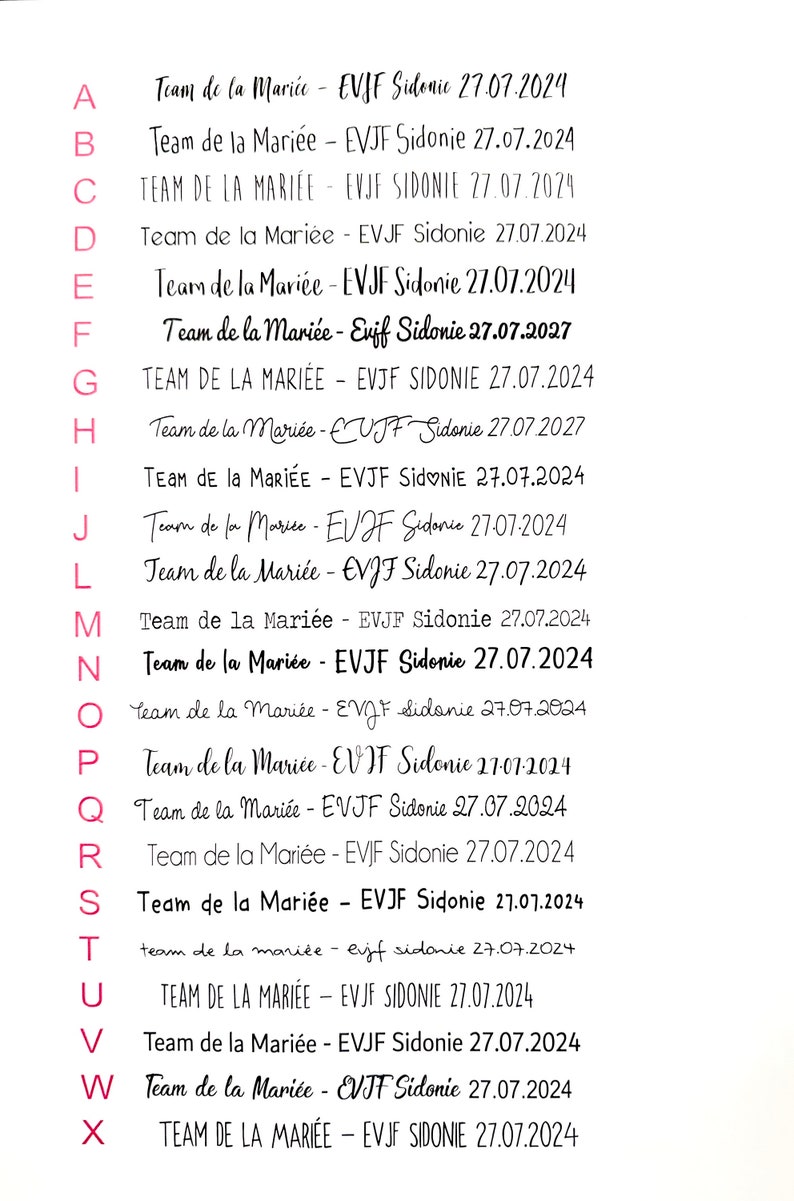 May include: A white background displays various text designs in black, with the phrase "Team de la Mari&eacute;e - EVJF Sidonie 27.07.2024" repeated in different fonts. The text is likely for a bridal party.