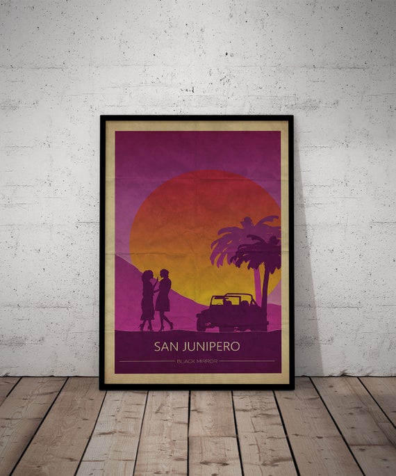 San Junipero Black Mirror Poster - Black Mirror San Junipero Wallpaper San Junipero Black Mirror Poster - Black Mirror San Junipero Wallpaper