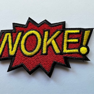 Woke Social Justice Warrior Iron On Patch 2.75 Inches