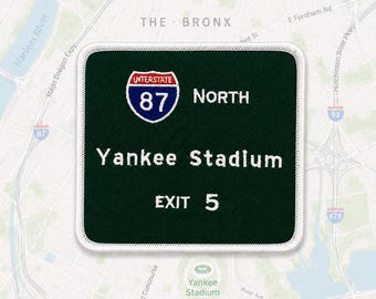 Yankee Stadium Patch NYC Road Sign Interstate 87 Travel Souvenir Iron On Embroidered 3.5x3in