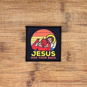 Jesus Has Your Back Iron-On Patch 3x3in Christian Humor Religious Gift BJJ Humor