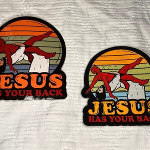 Jesus Has Your Back Jiujitsu Christian Iron On Patch 3 Inches And 4 Inch Sticker Slam Patch & Sticker