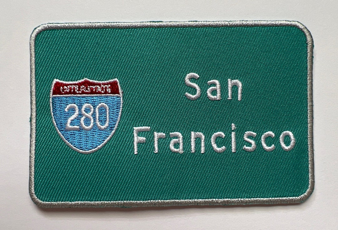 San Francisco 280 Freeway Sign Iron-on Patch, 4x2.5 Inch Embroidered ...
