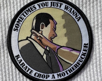 Karate Chop Morale Patch – 3in Embroidered Iron-On Funny Patch (Adult Humor) Edgy Meme Quote Badge
