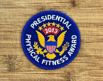 Parche de 3 pulgadas del Premio Presidencial de Aptitud Física 2013: emblema vintage para uniformes de gimnasio, scouts o coleccionistas.