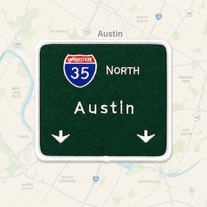 Écusson Texas Austin Road Sign Street Travel Souvenir City Highway Interstate Iron On brodé 3,5 x 3 pouces