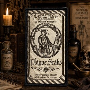 Vintage “Plague Scabs” apothecary patch centered against a dark, softly blurred gothic shop background with antique bottles, dried herbs, old books, and a skull.