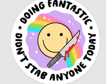 Grappige sticker vinyl decal – Dark Humor Rainbow Smiley Face Knife, Sarcastic Laptop Sticker, Doing Fantastic