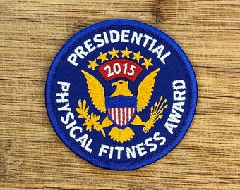Parche de 3 pulgadas del Premio Presidencial de Aptitud Física 2015: emblema vintage para uniformes de gimnasio, scouts o coleccionistas.