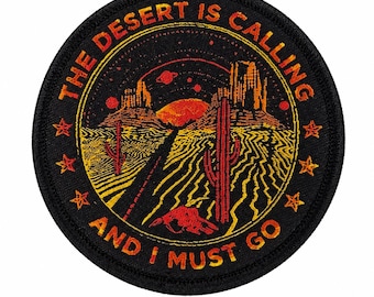 Écusson The Desert Is Call and I Must Go – 3 po. Thermocollant rond Saguaro Cactus, lune et étoiles Sud-ouest du désert Nuit