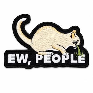 Toppa con gatto Ew People - 2,25x3,75 cm, ricamata, con meme antisociale, umorismo sarcastico introverso
