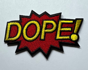DOPE! Comic Pop Art Iron On Patch – Embroidered Speech Bubble Burst, Funny Streetwear for Jackets & Hats