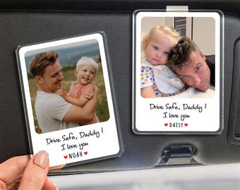 First Fathers Day Gift, Custom Photo Car Visor Clip Gift for Dad, Drive Safe Daddy Gift from Baby