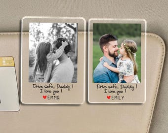 Fathers Day Gift, Custom Photo Visor Clip for Car, Drive Safe I Love You Gifts for Dad