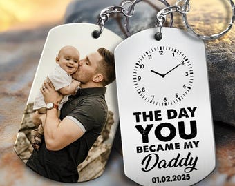 Personalized The Day You Became My Daddy Keychain,  New Dad Gift, First Time Father Gift