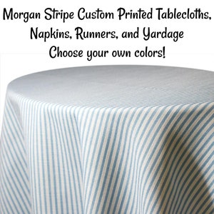 Morgan Stripe Custom Printed Pillow Ticking Print Tablecloths, Napkins, Table Runners, and Fabric by the yard. Custom Made to order.