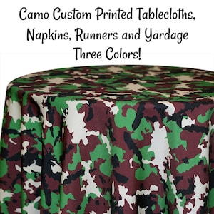Camo Custom Printed Camouflage Tablecloths, Napkins, Table Runners, and Fabric by the Yard. Custom Made to order!