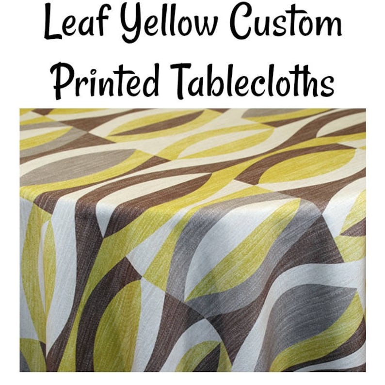 Printed Abstract Tablecloth Leaf Yellow Custom Printed Abstract Leaf Tablecloth Tablecloths Made to order!