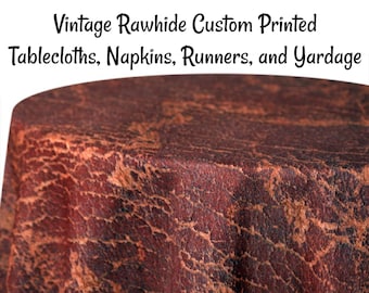 Custom Leather Tablecloth Vintage Rawhide Custom Printed Simulated Leather Tablecloth -  Aged Leather Print Tablecloth, Rawhide Fabric