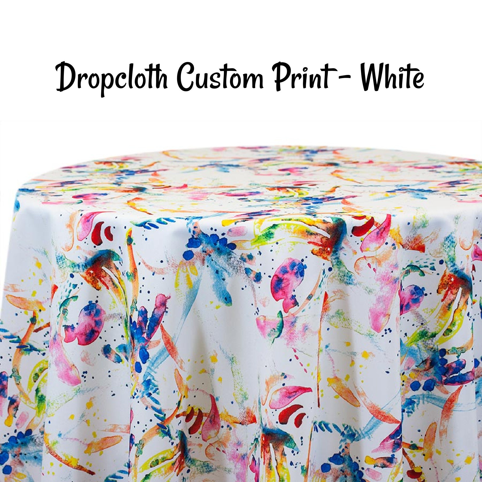 Drop Cloth Custom Printed Paint Splatter Tablecloths, Printed Napkins