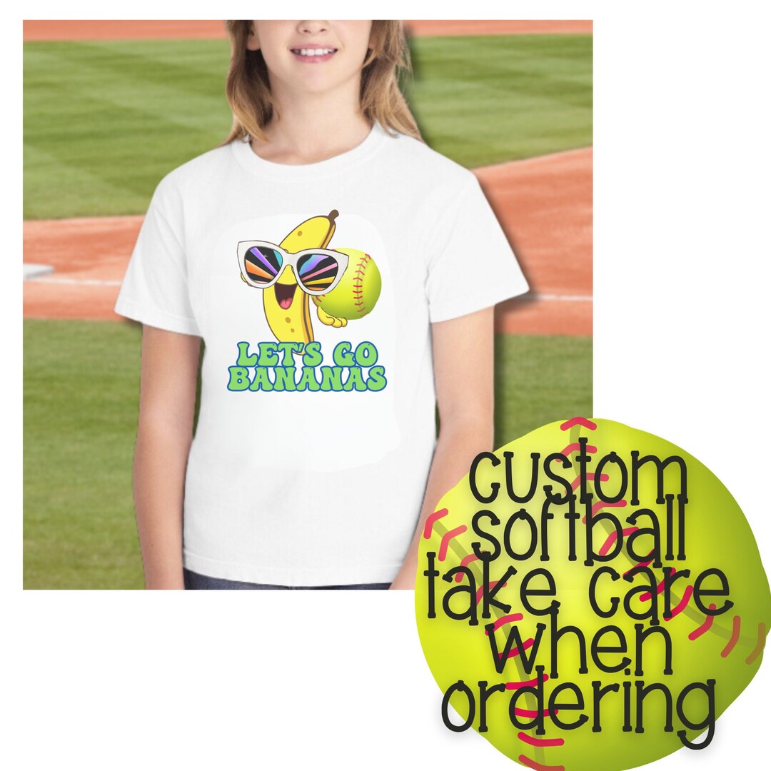 YOUTH CUSTOM SOFTBALL Banana Shirt, Let's Go Bananas Shirt Design, Baseball Game Day, Retro