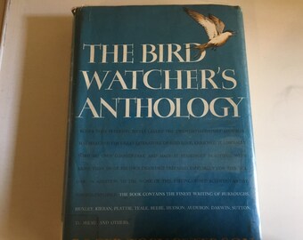The Bird Watcher's Anthology by Roger Tory Peterson 1957