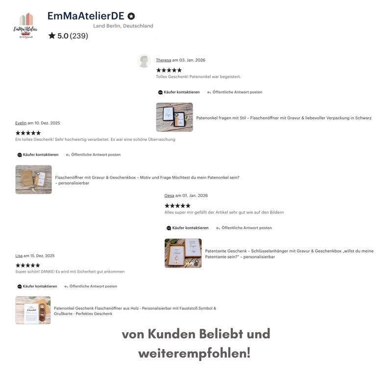 Puede incluir: Un fondo blanco con rese&ntilde;as de clientes para EmMaAtelierDE, una tienda con sede en Berl&iacute;n, Alemania. Las rese&ntilde;as incluyen texto e im&aacute;genes de los productos. La tienda tiene una calificaci&oacute;n de 5.0 estrellas. El texto "von Kunden Beliebt und weiterempfohlen!" est&aacute; en la parte inferior.