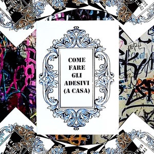 Come fare gli adesivi zine