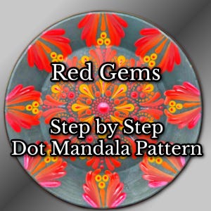 Red Gems Dot Mandala Pattern and Workshop, Step by Step Dot Mandala, Printable Pattern, Dot Art Masterclass