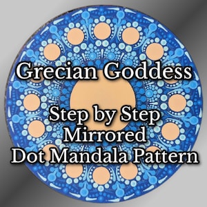 Grecian Goddess Dot Mandala Pattern and Workshop, Step by Step Dot Mandala, Printable Pattern, Dot Art Masterclass