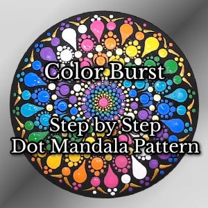 Color Burst Dot Mandala Pattern and Workshop, Step by Step Dot Mandala, Printable Pattern, Dot Art Masterclass
