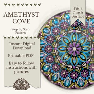 May include: A digital pattern titled AMETHYST COVE, featuring a circular mandala design with purple, blue, and green dot art. Text includes Step by Step Pattern, Instant Digital Download, Printable PDF, and Fits a 7 inch Surface.