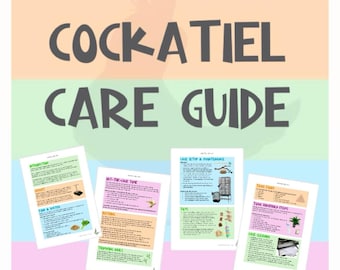 Cockatiel Care Guide - [Instant Digitial Download Printable Bird Care Guide]