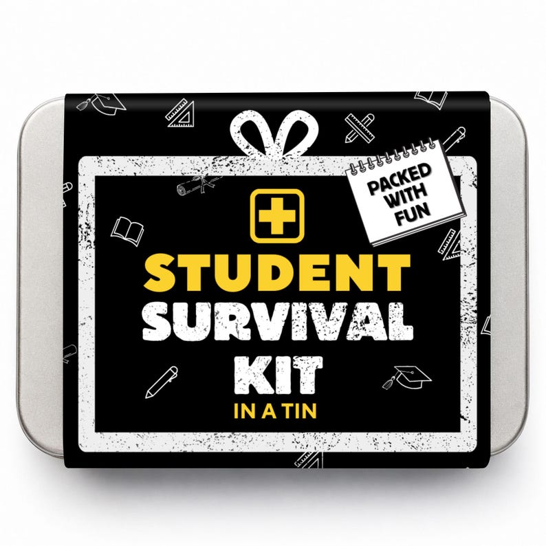 May include: A rectangular metal tin featuring a black paper sleeve with white school-themed icons. The text reads STUDENT SURVIVAL KIT IN A TIN with a yellow plus sign and a notepad graphic labeled PACKED WITH FUN in white and yellow lettering.