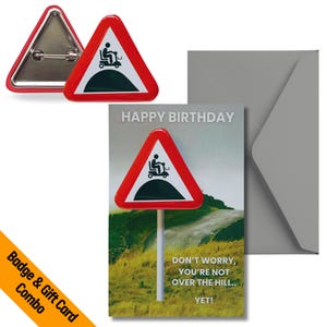 Over The Hill Badge & Gift Card - Diversão Velhice Humorístico Novidade Feliz Aniversário Pensionista 44 mm Amigo Adulto 30/40/50/60/70