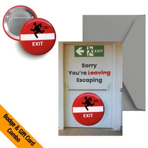 Désolé de votre départ - Carte cadeau badge pour échapper - Nouvel emploi AMUSANT - Départ - Déménagement - Carte cadeau collègue de bureau d'adieu