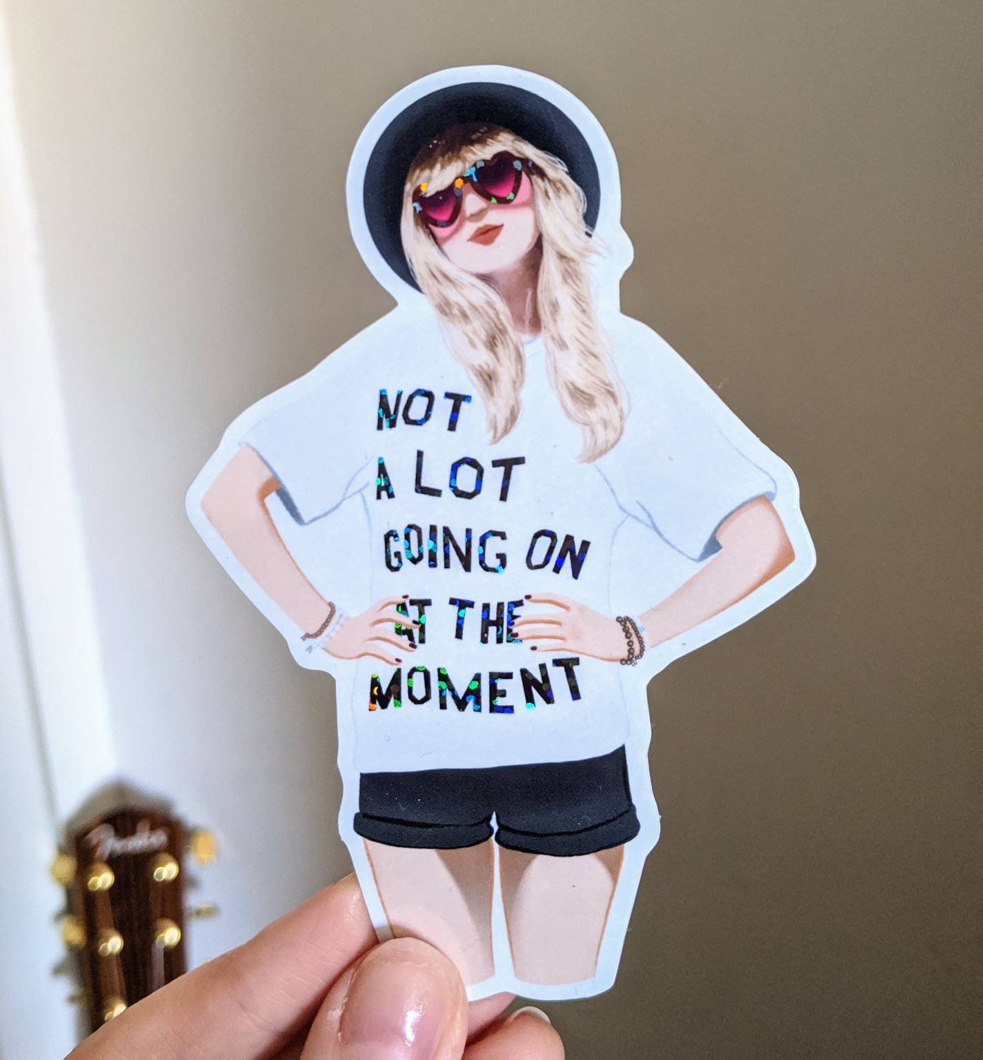 Taylor Swift Sticker Not A Lot Going On At The Moment