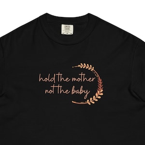 New Mom Gift, Birth Shirt, Postpartum Shirt, Doula Gift, Midwife Gift, Empowering Birth Shirt