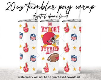 Go Taylor's Boyfriend PNG 20 oz wrap  digital download image file version dtf dtg sublimation football