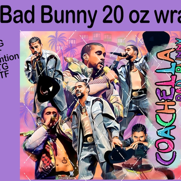 Bad Bunny Coachella 20 oz tumbler wrap png digital download file