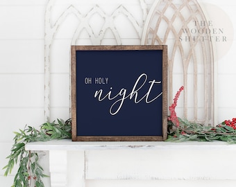 Christmas Signage, Oh Holy Night Sign, Religious Christmas Sign, Oh Holy Night, Christmas Sign, Christmas Decor, Entryway Christmas