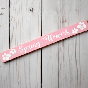 Spring Flowers Wooden Shelf Sitter Sign - Easter - Spring - Rustic Spring Sign - Spring Shelf Sitter - Spring Flowers