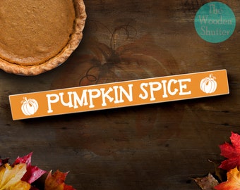 Pumpkin Spice Wooden Shelf Sitter Sign Fall Shelf Sitter Pumpkin Shelf Sitter Autumn Shelf Sitter Rustic Fall Sign Halloween Decor Tiered