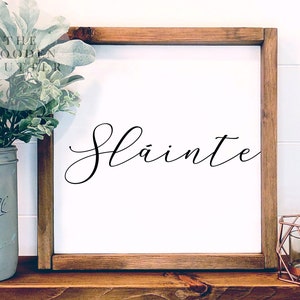 Slainte Wood Sign, St. Patrick&#39;s Day Sign, Framed Sign, Mantle Decor, Porch Sign, Slainte, Wood Framed Sign, Irish Sign, Minimalist Decor
