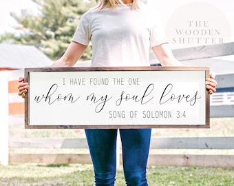 Song of Solomon 3 4, Song of Solomon Sign, I Have Found The One Whom My Soul Loves, master bedroom sign, above the bed sign, Wedding gift