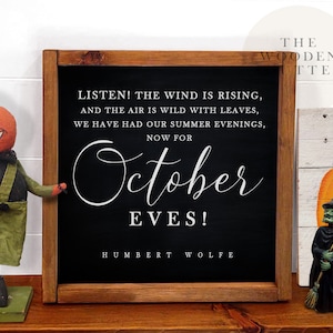 Humbert Wolfe Zeichen, Oktober Vorabend Zeichen, Herbst Zeichen, gerahmtes Zeichen, Oktober 31, Veranda Zeichen, Hallo Kürbis, Holz gerahmtes Zeichen, Halloween-Gedicht Zeichen