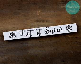 Let it Snow Wooden Shelf Sitter Sign | Let it Snow Winter Shelf Sitter | Let it Snow Shelf Sitter | Rustic Winter Sign | Winter Decor