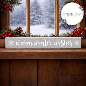 Warm Winter Wishes Wooden Shelf Sitter Sign: Rustic Winter Decor