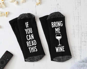 If You Can Read This, Bring Me Wine Novelty Socks - Mother's Day Gift - Gift for Her - Gift for Healthcare Worker - Gift Under 20