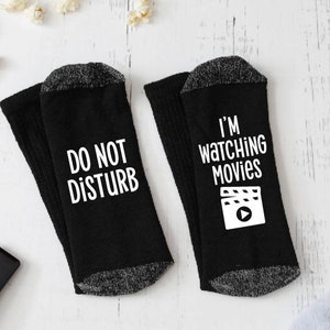 Do Not Disturb, I'm Watching Movies Novelty Socks Watching Movies Novelty Socks Movie Watching Socks Mother's Day Gift image 1